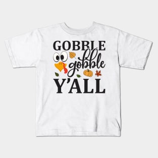 Gobble Gobble Yall Kids T-Shirt